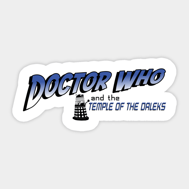 Temple of the Daleks Sticker by ikaszans